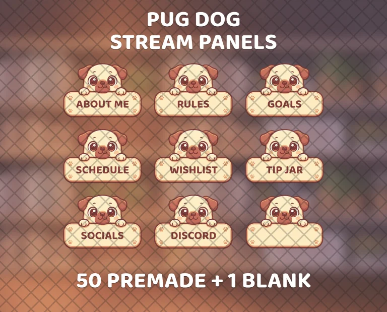 50 pug dog stream panels for Twitch and Kick, plus a blank one: a fawn pug peeks over every cream label, the same pug as in the emotes.